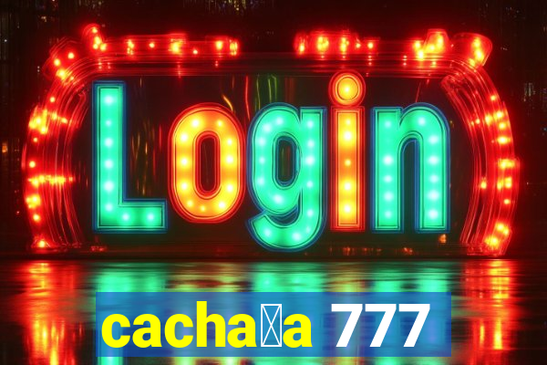 cacha莽a 777