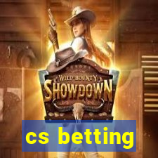 cs betting