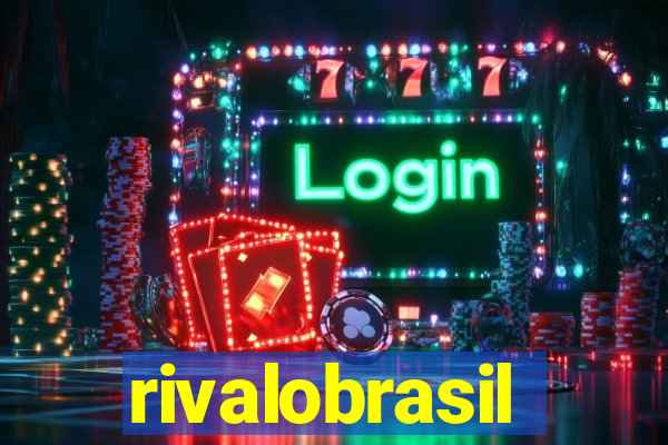 rivalobrasil