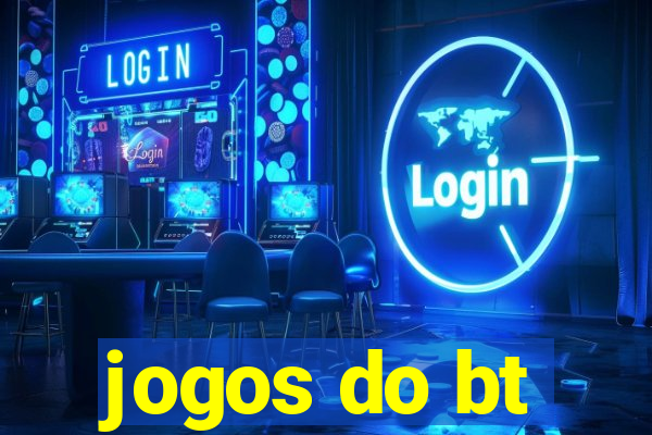 jogos do bt