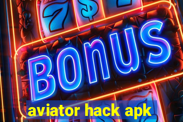 aviator hack apk