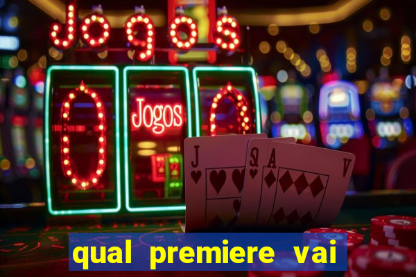 qual premiere vai passar o jogo do bahia