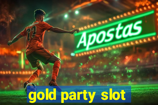 gold party slot