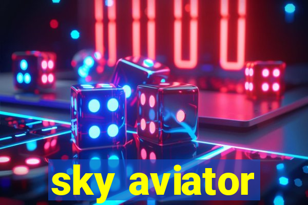 sky aviator