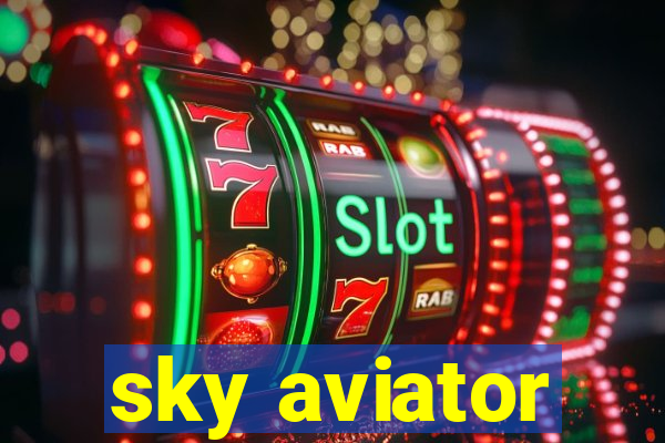 sky aviator