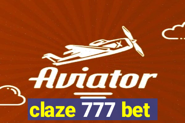 claze 777 bet