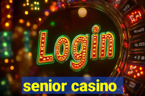 senior casino