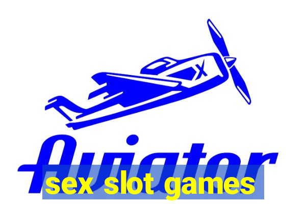 sex slot games