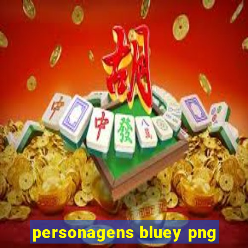 personagens bluey png