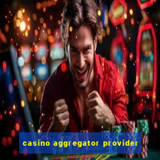 casino aggregator provider