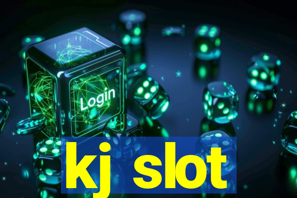 kj slot