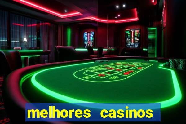 melhores casinos online para brasileiros