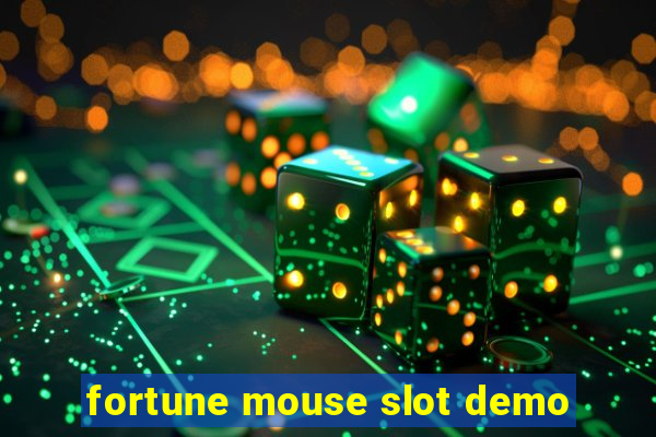 fortune mouse slot demo