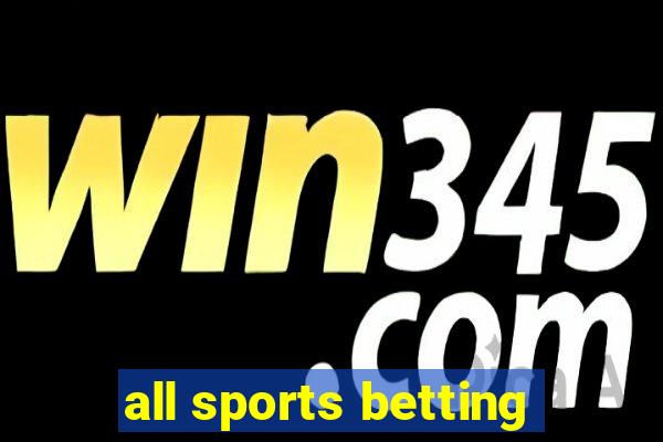 all sports betting