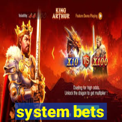 system bets