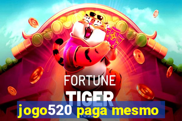 jogo520 paga mesmo