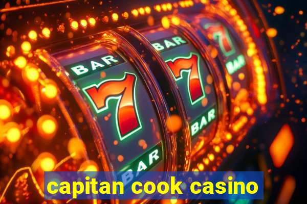 capitan cook casino