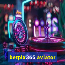 betpix365 aviator