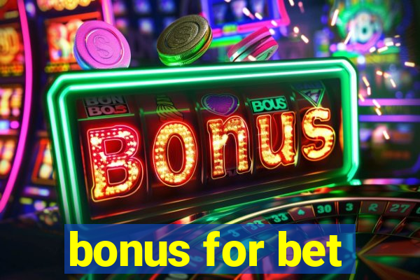 bonus for bet