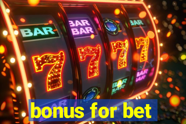 bonus for bet