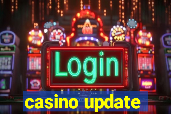 casino update