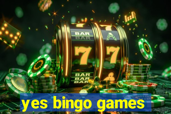 yes bingo games