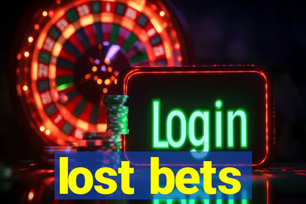 lost bets