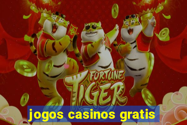 jogos casinos gratis