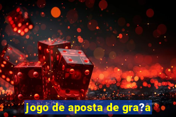 jogo de aposta de gra?a