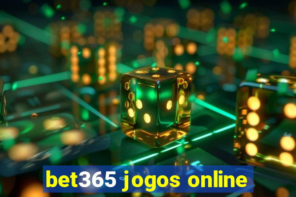 bet365 jogos online