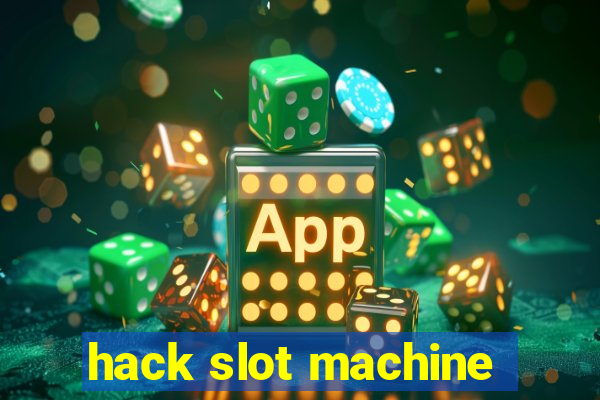 hack slot machine