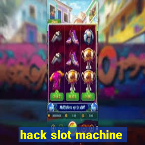 hack slot machine