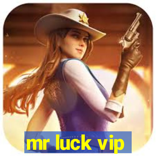 mr luck vip