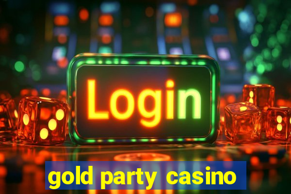 gold party casino