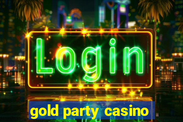 gold party casino