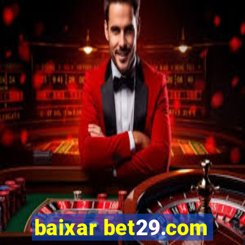 baixar bet29.com