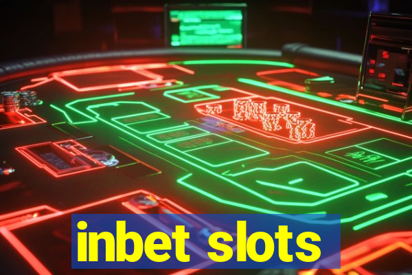 inbet slots