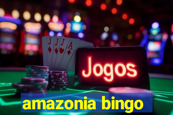 amazonia bingo