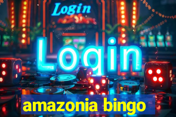 amazonia bingo