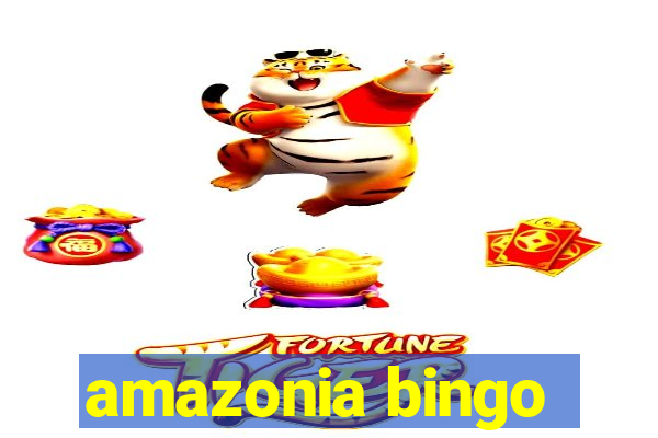 amazonia bingo