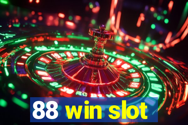 88 win slot