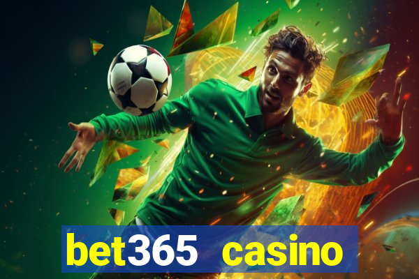 bet365 casino ontario bonuses