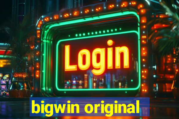 bigwin original