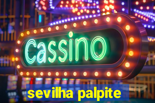 sevilha palpite