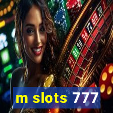 m slots 777