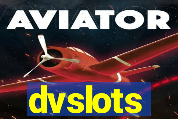 dvslots