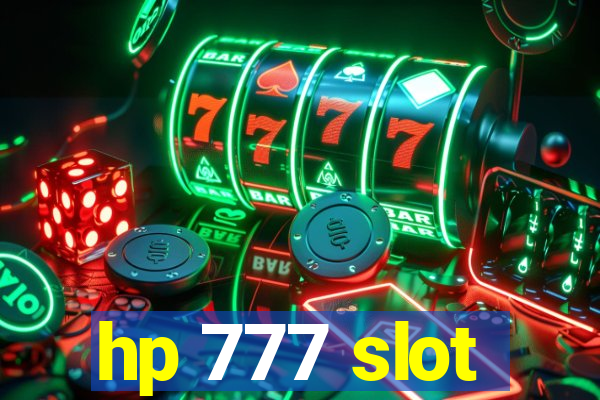 hp 777 slot