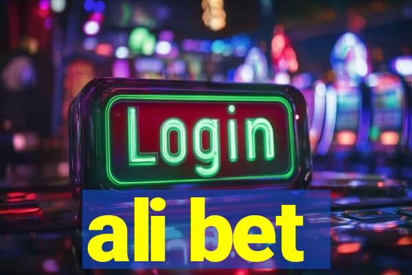 ali bet