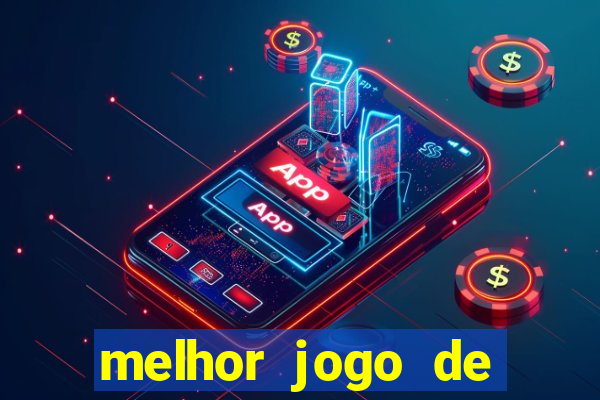 melhor jogo de aposta online