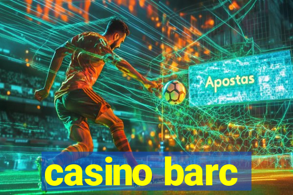 casino barc